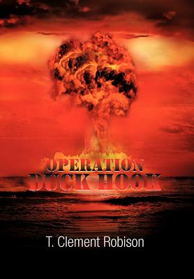 Bild des Verkufers fr Operation Duck Hook (Hardback or Cased Book) zum Verkauf von BargainBookStores