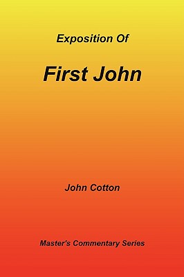 Seller image for An Exposition of First John (Hardback or Cased Book) for sale by BargainBookStores