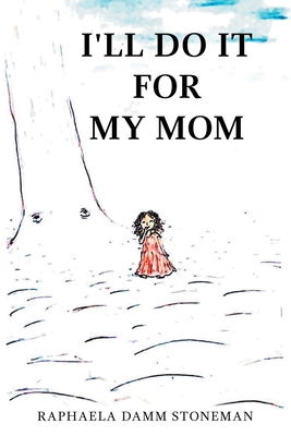 Imagen del vendedor de I'll Do It for My Mom (Paperback or Softback) a la venta por BargainBookStores