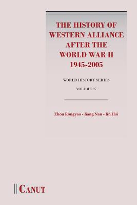 Seller image for The History of Western Alliance after the World War II (1945-2005) (Paperback or Softback) for sale by BargainBookStores
