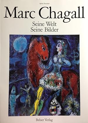 Seller image for Marc Chagall. Seine Welt. Seine Bilder. Aus dem Franzsischen von Heigrid Betz. for sale by Antiquariat J. Hnteler