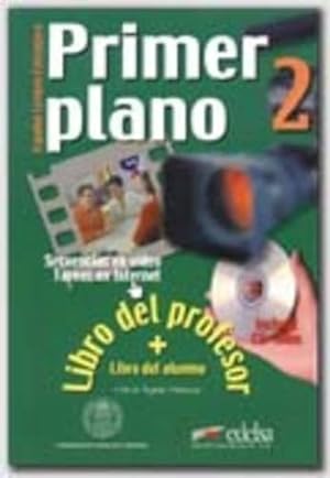 Bild des Verkufers fr Primer Plano: Libro del profesor 2 (includes student's book & CD-Rom) (Espanol Lengua Extranjera) zum Verkauf von WeBuyBooks