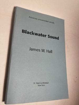 Seller image for BLACKWATER SOUND (ADVANCE UNCORRECTED PROOFS) Advance Uncorrected Proofs for sale by Abound Book Company