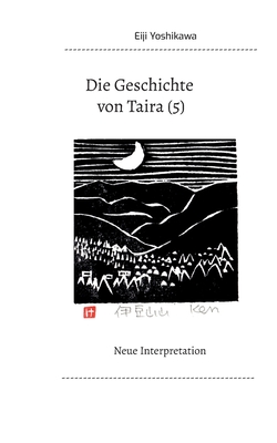 Seller image for Die Geschichte von Taira (5): Neue Interpretation (Paperback or Softback) for sale by BargainBookStores