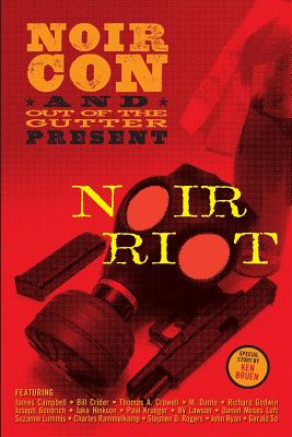 Seller image for Noir Riot: Presented by NoirCon and Out of the Gutter (Paperback or Softback) for sale by BargainBookStores