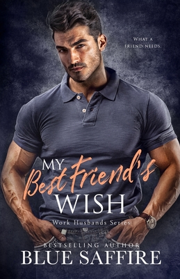 Immagine del venditore per My Best Friend's Wish: Work Husband Series (Paperback or Softback) venduto da BargainBookStores