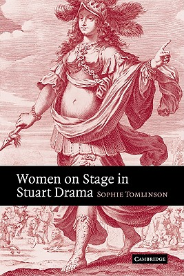 Immagine del venditore per Women on Stage in Stuart Drama (Paperback or Softback) venduto da BargainBookStores