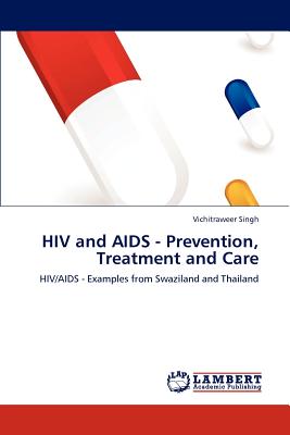 Bild des Verkufers fr HIV and AIDS - Prevention, Treatment and Care (Paperback or Softback) zum Verkauf von BargainBookStores