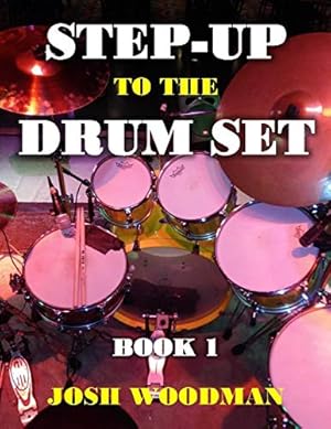 Seller image for Step-Up to the Drum Set: 1 (Step-Up Drum) for sale by WeBuyBooks