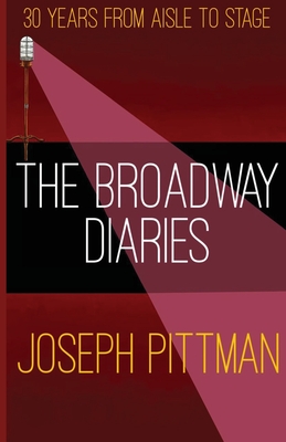 Seller image for The Broadway Diaries (Paperback or Softback) for sale by BargainBookStores