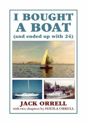 Seller image for I Bought a Boat: (and Ended Up with 24) for sale by WeBuyBooks