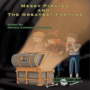 Immagine del venditore per The Messy Pirates and the Greatest Fortune (Paperback or Softback) venduto da BargainBookStores