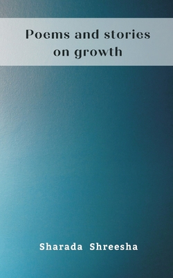 Image du vendeur pour Poems and stories on growth (Paperback or Softback) mis en vente par BargainBookStores
