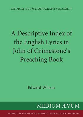 Seller image for A Descriptive Index of the English Lyrics in John of Grimestone's Preaching Book (Paperback or Softback) for sale by BargainBookStores