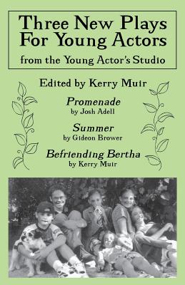 Bild des Verkufers fr Three New Plays for Young Actors: From the Young Actor's Studio (Paperback or Softback) zum Verkauf von BargainBookStores