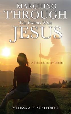 Bild des Verkufers fr Marching Through the Psalms with Jesus (Paperback or Softback) zum Verkauf von BargainBookStores