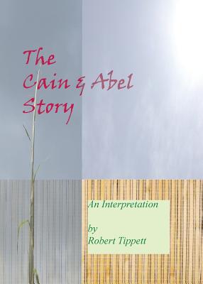 Bild des Verkufers fr The Cain and Abel Story: An Interpretation (Paperback or Softback) zum Verkauf von BargainBookStores