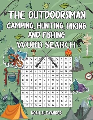 Seller image for The Outdoorsman, Camping, Hunting, Hiking and Fishing (Paperback or Softback) for sale by BargainBookStores