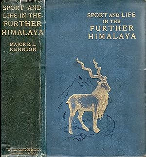 Image du vendeur pour Sport and Life in the Further Himalaya mis en vente par David Foley Sporting Books