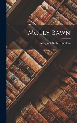 Seller image for Molly Bawn (Hardback or Cased Book) for sale by BargainBookStores