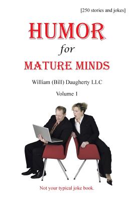 Seller image for Humor for Mature Minds, Volume 1: Not Your Typical Joke Book. (Paperback or Softback) for sale by BargainBookStores
