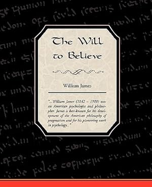 Bild des Verkufers fr The Will to Believe (Paperback or Softback) zum Verkauf von BargainBookStores