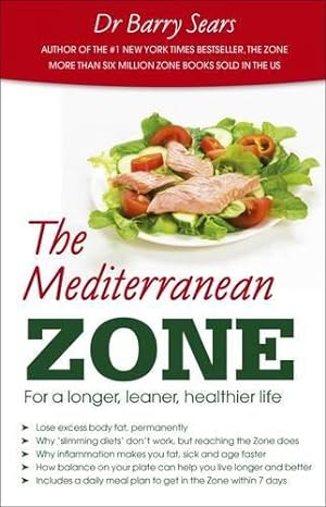 Image du vendeur pour The Mediterranean Zone: For a Longer, Leaner, Healthier Life mis en vente par WeBuyBooks