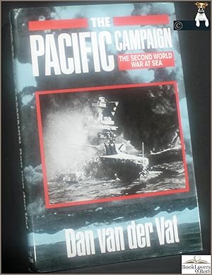 Bild des Verkufers fr The Pacific Campaign: World War 2: The U.S.-Japanese Naval War 1941-1945 zum Verkauf von BookLovers of Bath