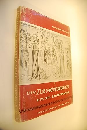 Die Armenbibeln des XIV. Jahrhunderts. Gerhard Schmidt