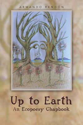 Bild des Verkufers fr Up to Earth: An Ecopoesy Chapbook (Paperback or Softback) zum Verkauf von BargainBookStores