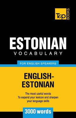 Bild des Verkufers fr Estonian vocabulary for English speakers - 3000 words (Paperback or Softback) zum Verkauf von BargainBookStores