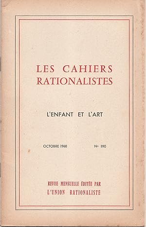 Les cahiers rationalistes n°190 Octobre 1960 : L'enfant et l'art. Sommaire : L'enfant et l'adoles...