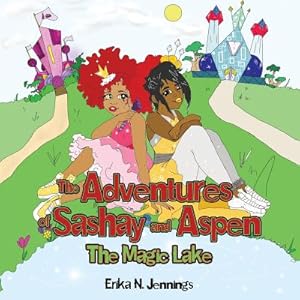 Seller image for The Adventures of Sashay and Aspen: The Magic Lake (Paperback or Softback) for sale by BargainBookStores