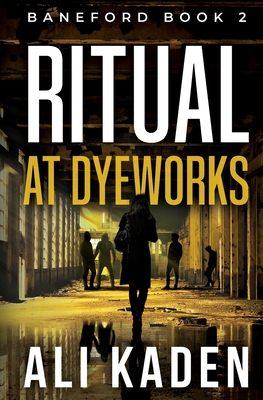 Seller image for Ritual at Dyeworks: Baneford Series Book 2: Baneford Series Book 1 (Paperback or Softback) for sale by BargainBookStores