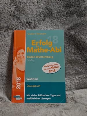 Immagine del venditore per Erfolg im Mathe-Abi 2018 Wahlteil Baden-Wrttemberg venduto da TschaunersWelt