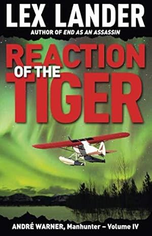 Bild des Verkufers fr REACTION OF THE TIGER (Andr Warner, Manhunter) zum Verkauf von WeBuyBooks