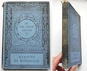 Giotto - Illustrated Biographies of the Great Artists - Angiolotto Bondone, Called Giotto