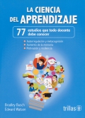 Seller image for La ciencia del aprendizaje. 77 estudios que todo docente debe conocer for sale by Espacio Logopdico