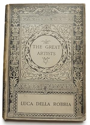 Luca Della Robbia - Illustrated Biographies of the Great Artists - Luca Della Robbia with Other I...