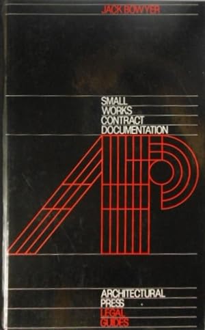 Immagine del venditore per Small Works Contract Documentation (Architectural Press Legal Guides) venduto da Vintagestan Books