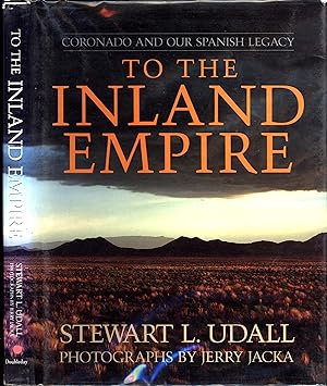 Seller image for To the Inland Empire: Coronado and Our Spanish Legacy for sale by Back of Beyond Books WH