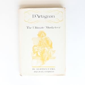 Immagine del venditore per D'Artagnan: The Ultimate Musketeer: A Biography venduto da Fireside Bookshop
