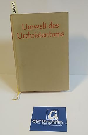 Imagen del vendedor de Umwelt des Urchristentums. I Darstellung des neutestamentlichen Zeitalters. a la venta por AphorismA gGmbH