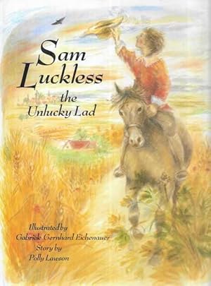 Seller image for Sam Luckless, the Unlucky Lad for sale by Leura Books