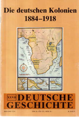 Bild des Verkufers fr Die deutschen Kolonien 1884 - 1918. zum Verkauf von Leonardu