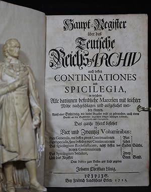 Bild des Verkufers fr Haupt-Register ber das Teutsche Reichs-Archiv und dessen Continuationes und Spicilegia. zum Verkauf von Antiquariat  Braun