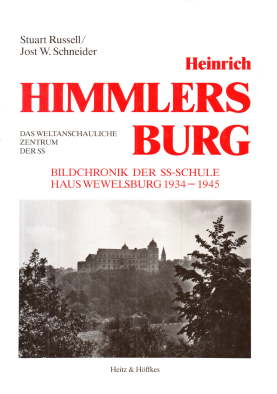 Bild des Verkufers fr Heinrich Himmlers Burg. Das weltanschauliche Zentrum der SS. Bildchronik der SS-Schule haus Wewelsburg 1934-1935. zum Verkauf von Leonardu