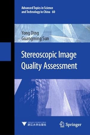 Bild des Verkufers fr Stereoscopic Image Quality Assessment zum Verkauf von GreatBookPrices
