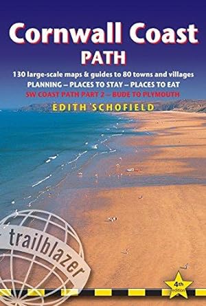 Image du vendeur pour Cornwall Coast Path - Bude to Plymouth Planning, Places to Stay, Places to See (Trailblazer British Walking Guide): Practical Walking Guide with 145 . Walking Guide to South West Coast Path) mis en vente par WeBuyBooks