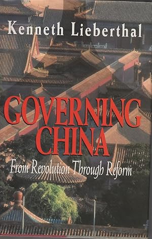 Seller image for Governing China. From Revolution Through Reform. for sale by Asia Bookroom ANZAAB/ILAB